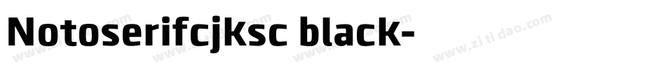 Notoserifcjksc black字体转换
